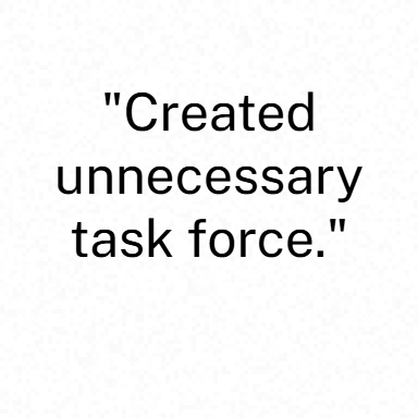 Created unnecessary task force