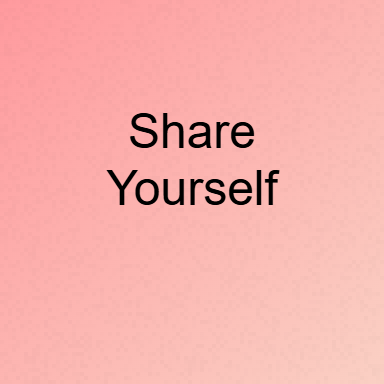 Share Yourself