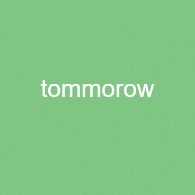 Tomorrow